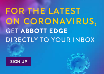 Sign up for Abbott Edge for latest on Coronavirus